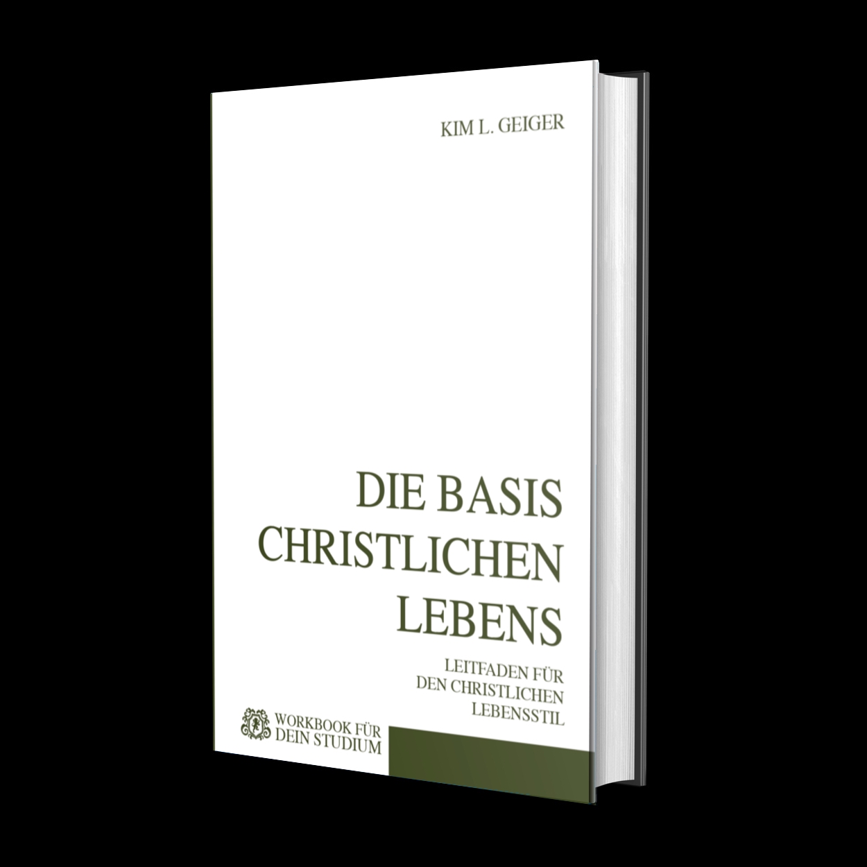 6 Studienbuch - Die Basis christlichen Lebens